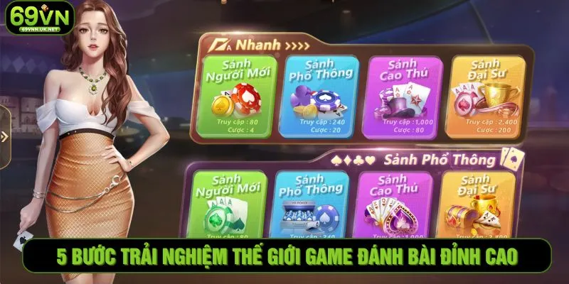 5 bước trải nghiệm thế giới game đánh bài đỉnh cao