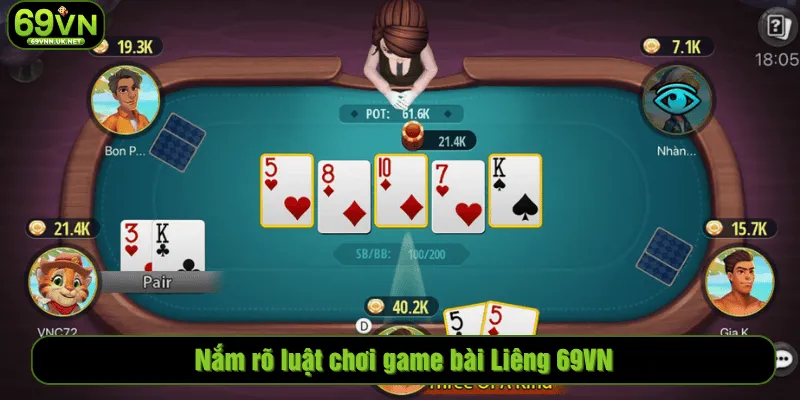 Nắm rõ luật chơi game bài Liêng 69VN