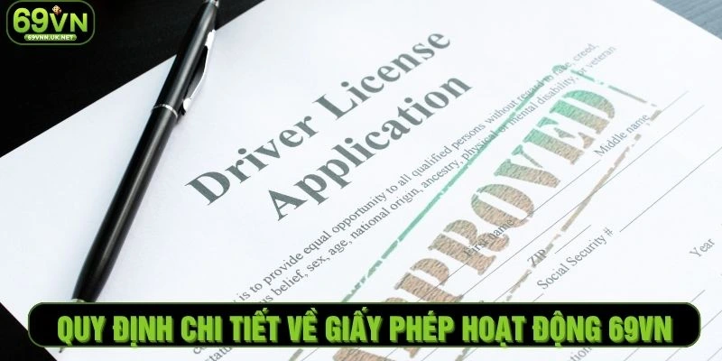 Quy định chi tiết về giấy phép hoạt động 69VN