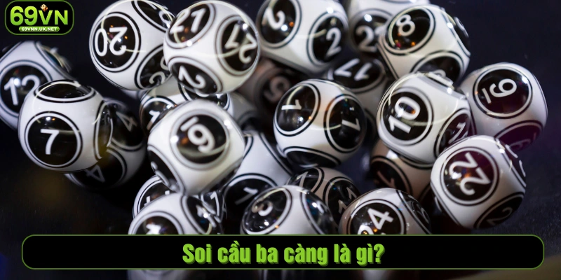 Soi cầu ba càng là gì?